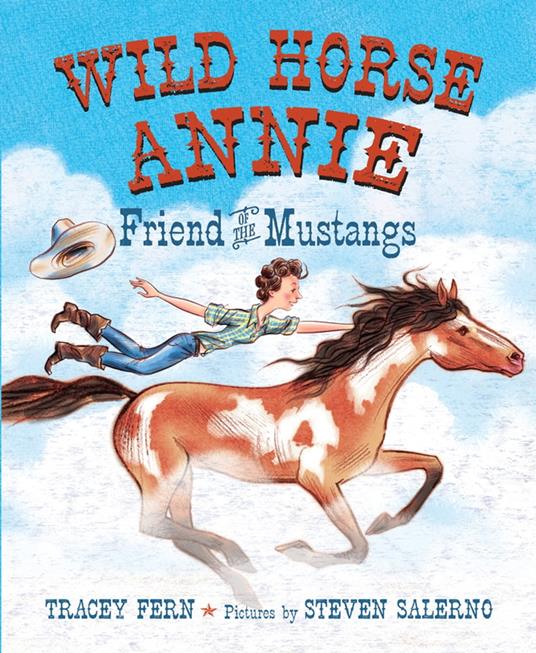 Wild Horse Annie - Tracey Fern,Steven Salerno - ebook
