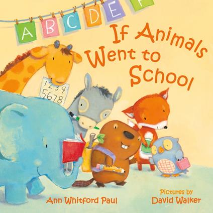 If Animals Went to School - Ann Whitford Paul,Walker David - ebook