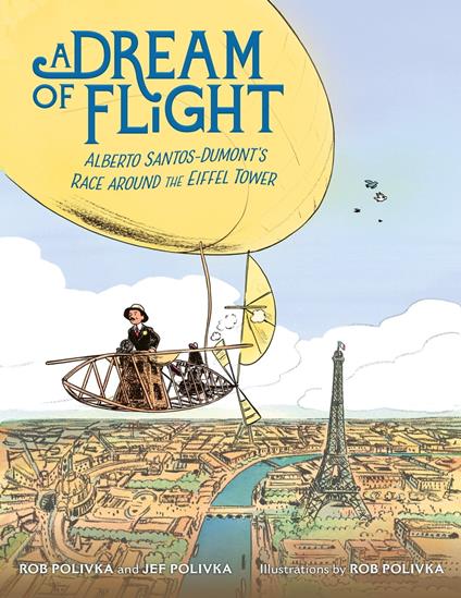 A Dream of Flight - Jef Polivka,Rob Polivka - ebook