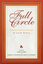 Full Circle: A Love Story