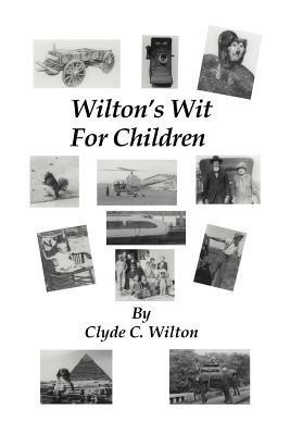 Wilton's Wit for Children - Clyde C Wilton - cover
