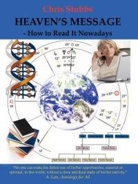 Heaven's Message: How to Read It Nowadays - Chris Stubbs - cover