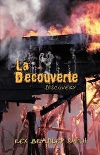La Decouverte: Discovery - Rex Bradley Smith - cover
