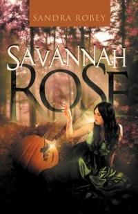 Savannah Rose - Sandra Robey - cover