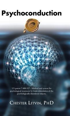 Psychoconduction - Chester Litvin - cover