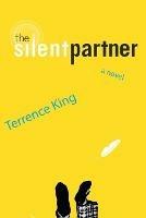 The Silent Partner - Terrence King - cover