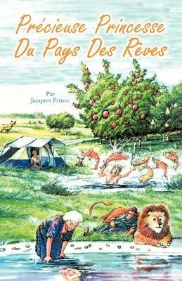 PR Cieuse Princesse Du Pays Des R Ves - Jacques Prince - cover