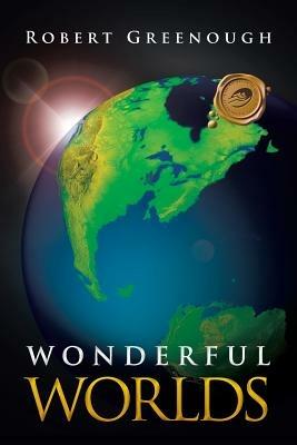 Wonderful Worlds - Robert Greenough - cover