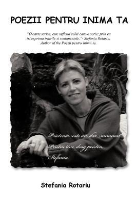 Poezii Pentru Inima Ta: ''o Carte Scrisa - Stefania Rotariu - cover