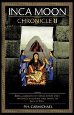 Inca Moon Chronicle II