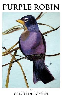 Purple Robin - Calvin Dirickson - cover