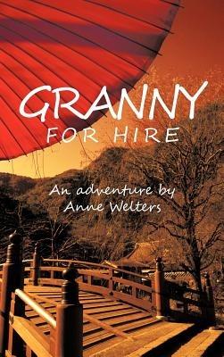 Granny for Hire - Anne Welters - cover