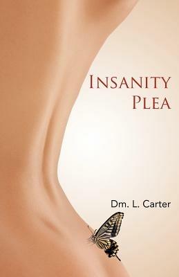 Insanity Plea - DM L Carter - cover
