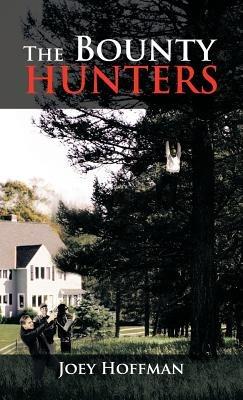 The Bounty Hunters - Joey Hoffman - cover