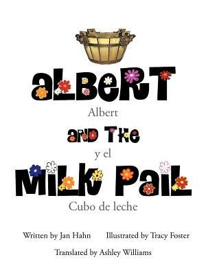 Albert and the Milk Pail - Jan Hahn - cover