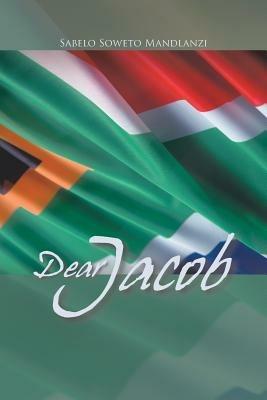 Dear Jacob - Sabelo Soweto Mandlanzi - cover