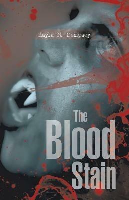 The Blood Stain - Kayla N Dempsey - cover