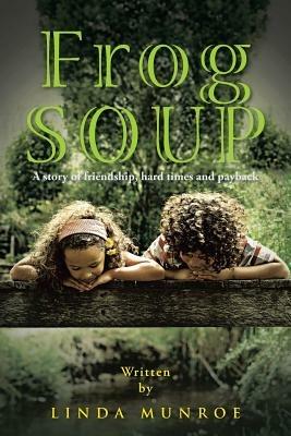 Frog Soup - Linda Munroe - cover