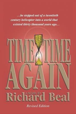 Time & Time Again: Revised Edition - Richard Beal - cover