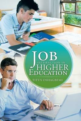 Job Satisfaction in Higher Education - Titus Oshagbemi - cover