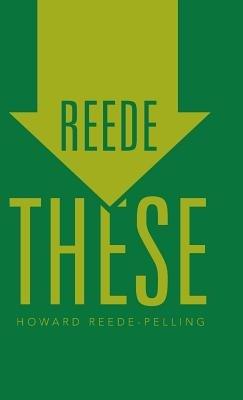 Reede These - Howard Reede-Pelling - cover