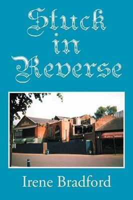 Stuck in Reverse - Irene Bradford - cover