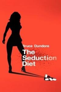 The Seduction Diet - Bruce Dundore - cover