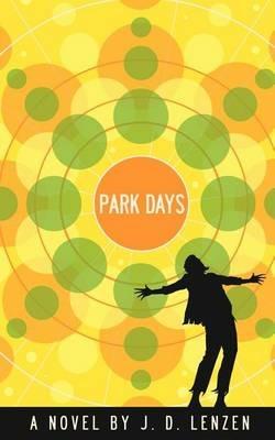 Park Days - J.D. Lenzen - cover