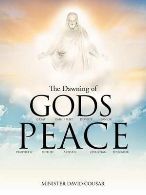 THE Dawning of Gods Peace - MINISTER DAVID COUSAR - cover