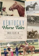 Kentucky Horse Tales