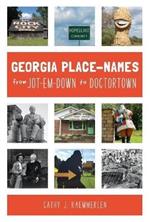 Georgia Place-Names from Jot-Em-Down to Doctortown