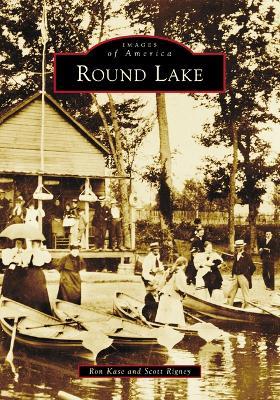 Round Lake - Ron Kase,Scott Rigney - cover