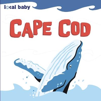 Local Baby Cape Cod - Scott Leta - cover