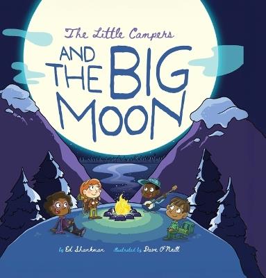 Little Campers and the Big Moon - Ed Shankman - cover