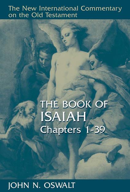 The Book of Isaiah, Chapters 1–39