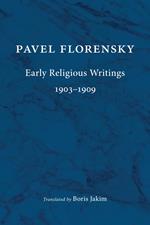 Early Religious Writings, 1903-1909