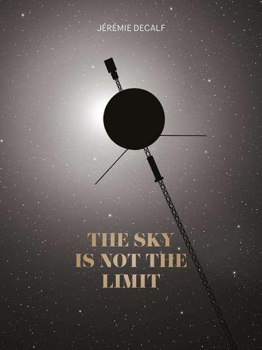 The Sky Is Not the Limit - Jérémie Decalf - ebook