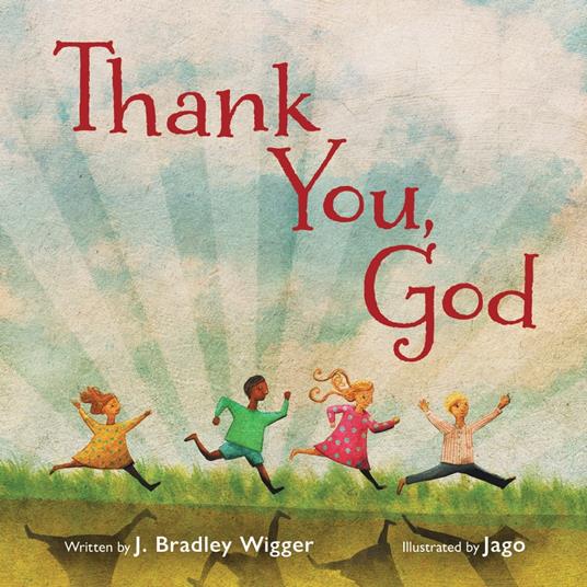 Thank You, God - J. Bradley Wigger,Jago - ebook