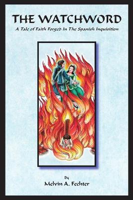The Watchword - Melvin Fechter - cover