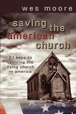 Saving the American Church - Wesley Hugh Moore - cover