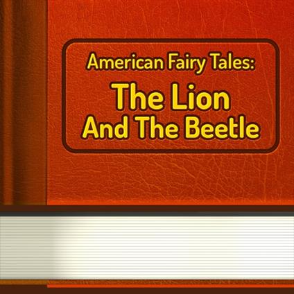 Lion And The Beetle, The
