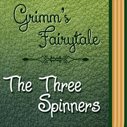 Three Spinners, The