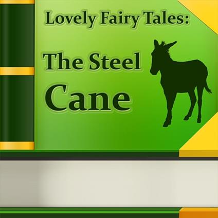 Steel Cane, The