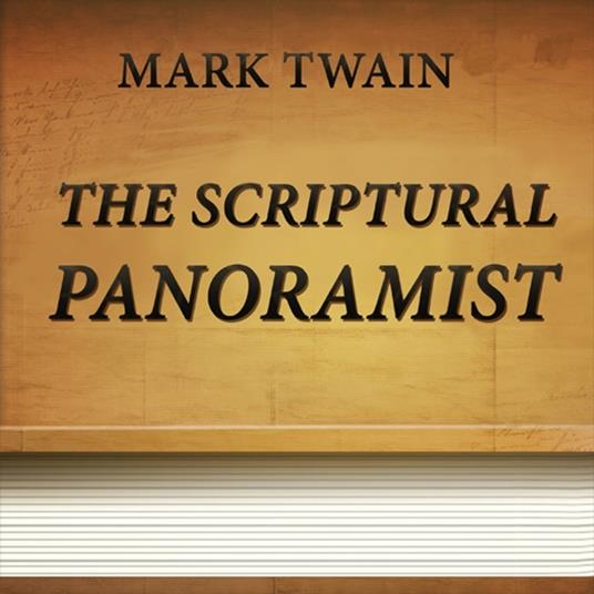 Scriptural Panoramist, The