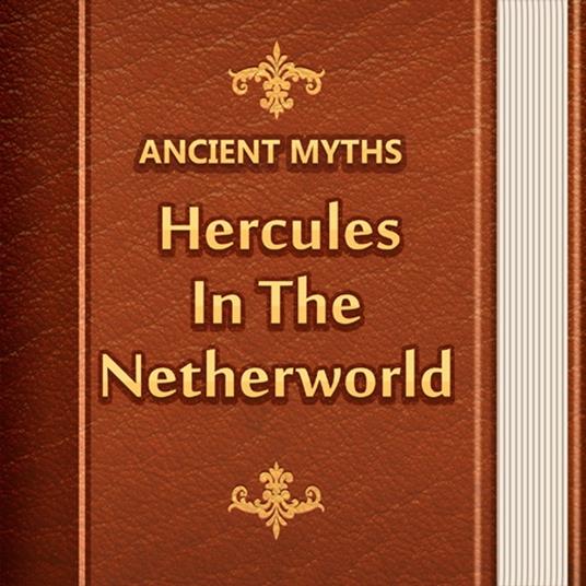 Hercules in the Netherworld