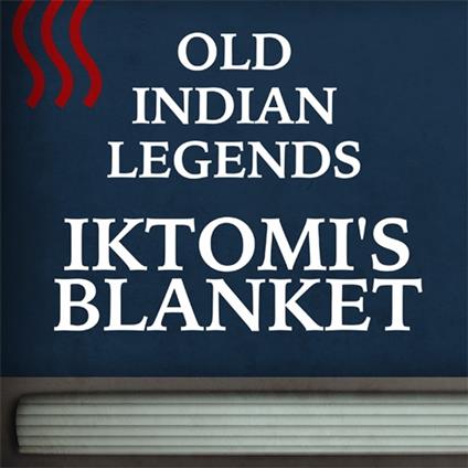 Iktomi's blanket