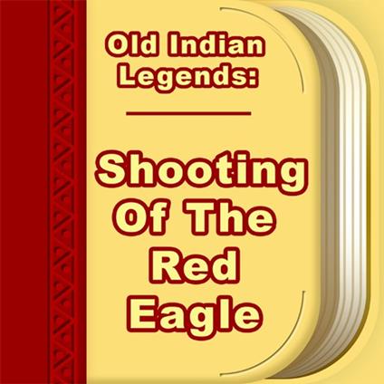 Shooting Of The Red Eagle