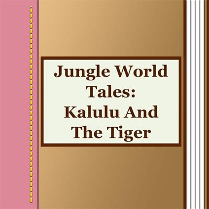 Kalulu And The Tiger