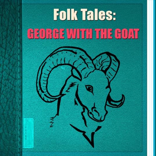 George With the Goat