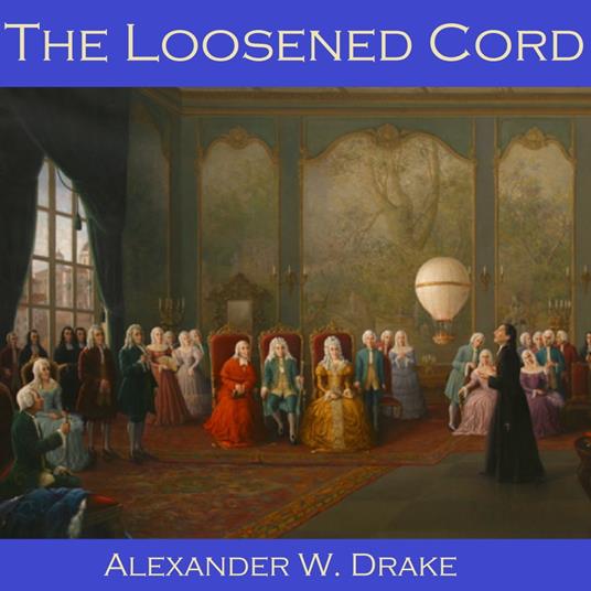 Loosened Cord, The